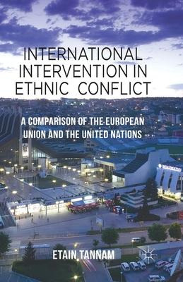 Libro International Intervention In Ethnic Conflict : A C...