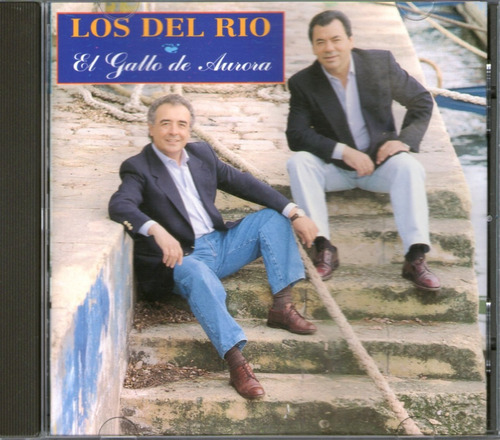 Los Del Rio - El Gallo De Aurora 