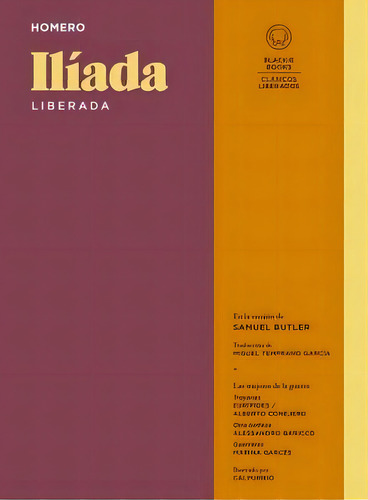Ilíada Liberada, De Homero. Editorial Blackie Books, 2023