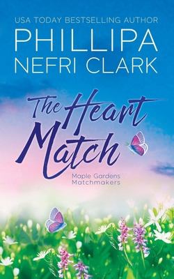 Libro The Heart Match - Clark, Phillipa Nefri