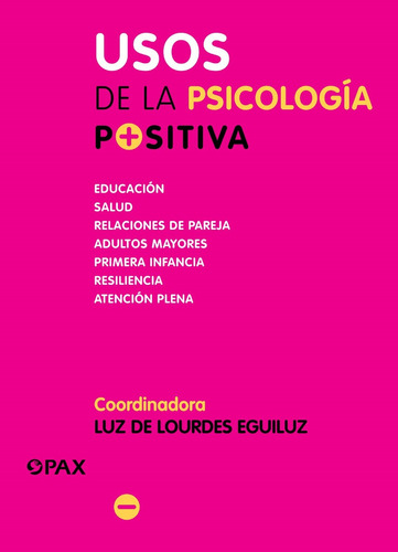 Usos De La Psicologia Positiva Adultos Resiliencia Pareja