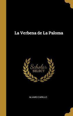 Libro La Verbena De La Paloma - Alvaro Carillo