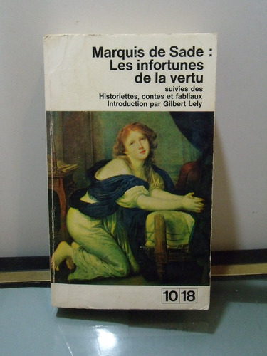 Adp Les Infortunes De La Vertu Marquis De Sade Le Monde 1018