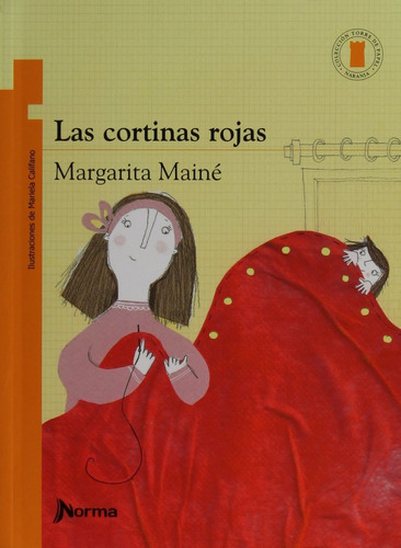 Cortinas Rojas, Las, De Maine, Margarita. Editorial Norma, Tapa Blanda En Español, 2016