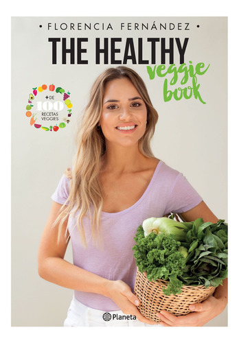 The Healthy Veggie Book De María Florencia Fernández