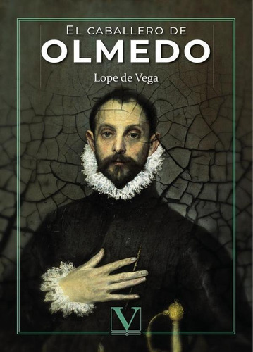El caballero de Olmedo, de Lope de Vega. Editorial Verbum, tapa blanda en español