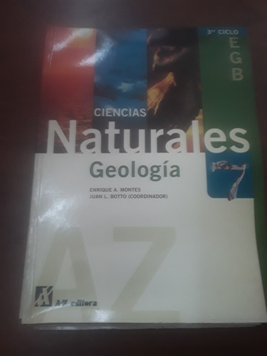 Ciencias Naturales 7 Geología - Juan Botto - Editorial Az