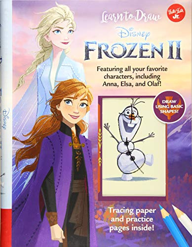 Learn To Draw Disney Frozen 2: Featuring All Your Favorit