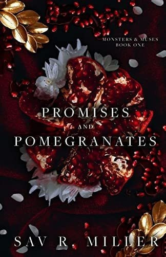 Promises And Pomegranates, De Sav R Miller. Editorial Sav R. Miller, Tapa Blanda En Inglés