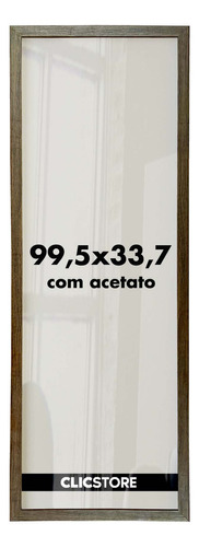 Moldura 99,5x33,7 Quadro Decorativo Imagem Acetato Corredor Cor Tabaco Liso