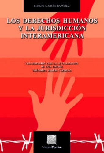 Los Derechos Humanos Y La Jurisdiccion Interamericana Porrua