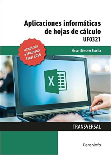 Libro Uf0321 - Aplicaciones Informáticas De Hojas De Cálculo