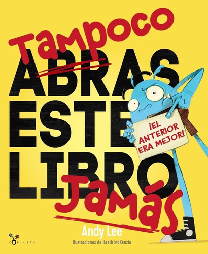 Tampoco Abras Este Libro Jamãâ¡s, De Lee, Andy. Editorial Bruño, Tapa Dura En Español