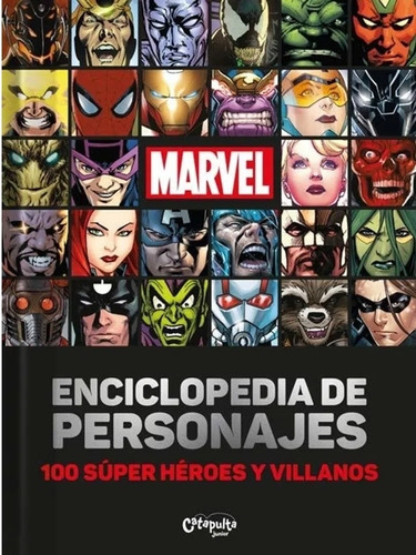 Enciclopedia De Personajes 100 Super Heroes Y Villanos-marve
