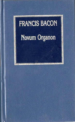 Francis Bacon - Novum Organon