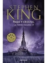 Comprar La Torre Oscura 4. Mago Y Cristal | Stephen King