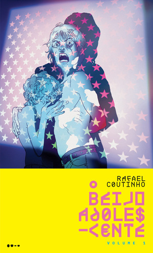 O beijo adolescente, de Coutinho, Rafael. Série O beijo adolescente (1), vol. 1. Editora Todavia, capa mole em português, 2019