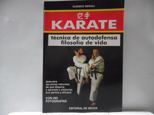 Karate / Claudio Regoli / Vecchi / Con 293 Fotografías 