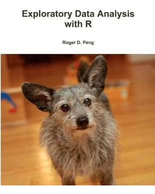 Libro Exploratory Data Analysis With R - Roger Peng
