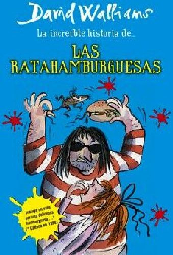 La Increíble Historia De Las Ratahamburguesas ( Colección D