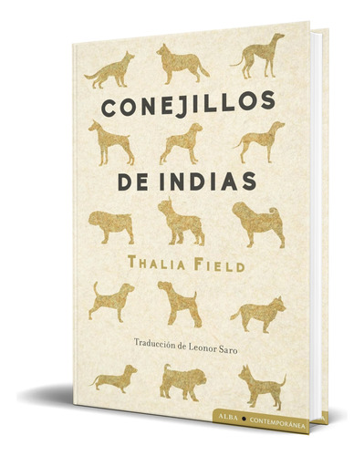Libro Conejillos De Indias [ Thalia Field ] Original