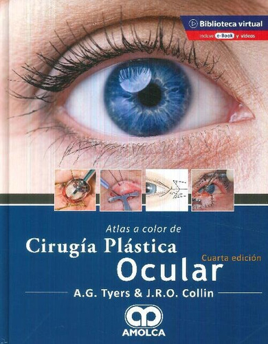 Libro Atlas A Color De Cirugía Plástica Ocular De A G Tyers