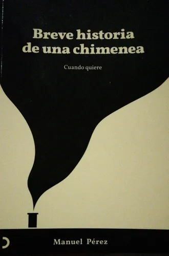 Breve Historia De Una Chimenea, De Pérez Alcázar, Manuel. Editorial Ecobook, Tapa Blanda En Español