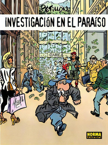 Investigaciãân En El Paraãâso, De Pétillon, René. Editorial Norma Editorial, S.a., Tapa Dura En Español