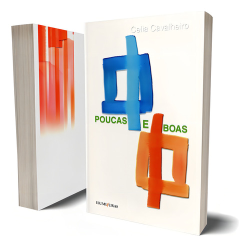 Poucas e boas, de Cavalheiro, Célia. Editorial Editora Iluminuras Ltda., capa mole em português, 2021