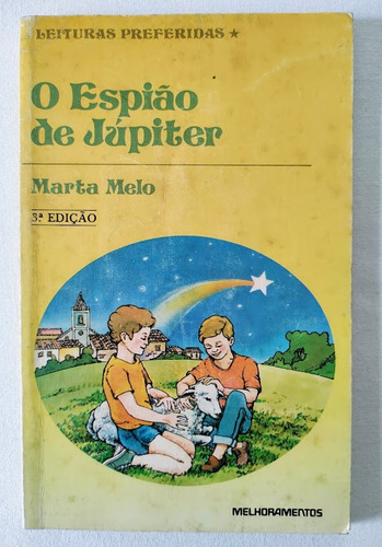 O Espião De Júpiter - Marta Melo (Usado)