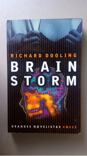 Brain Storm  - Richard Dooling - Emecé 