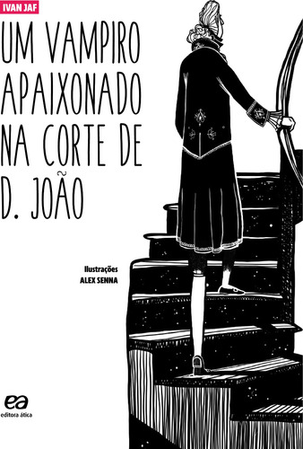 Um vampiro apaixonado na corte de D. João, de Jaf, Ivan. Editorial Somos Sistema de Ensino, capa mole em português, 2020