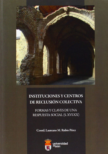 Libro Instituciones Y Centros De Reclusiã³n Colectiva, Fo...