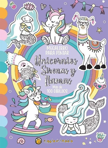 Unicornios, Sirenas Y Llamas - Megalibro Para Pintar