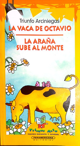 La Vaca De Octavio. La Araña Sube Al Monte. Original . . 