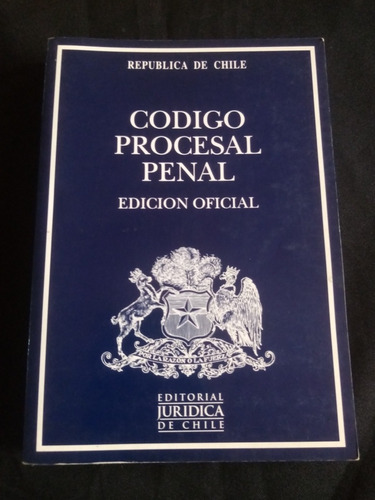Código Procesal Penal, 2002. Editorial Jurídica De Chile 