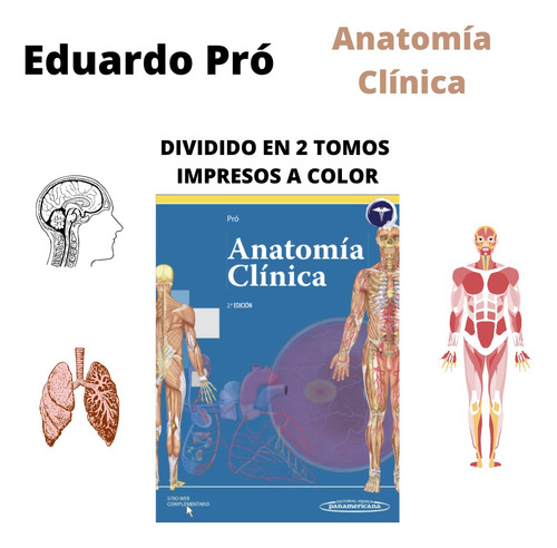 Anatomía Clínica - Eduardo Pró 2da Edición Fmed Eutm 