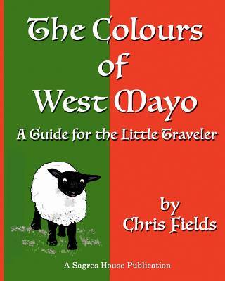 Libro The Colours Of West Mayo: A Guide For The Little Tr...