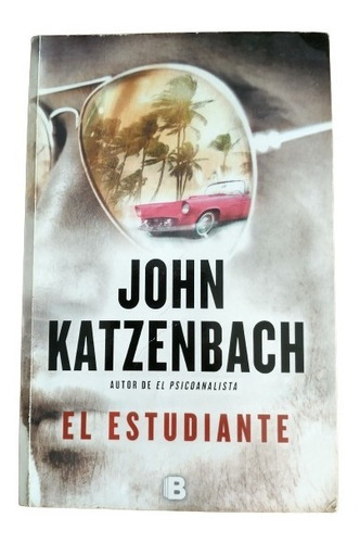 Libro El Estudiante - John Katzenbach. Libro Físico  