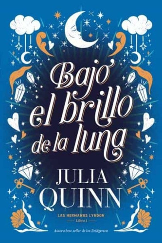 Imagen 1 de 1 de Bajo El Brillo De La Luna - Julia Quinn