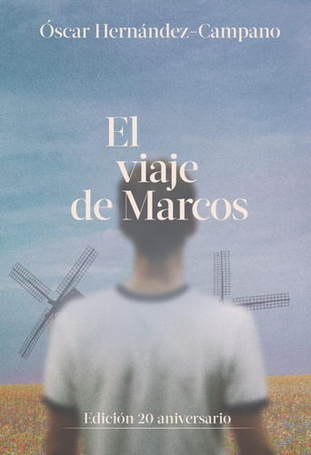  El Viaje De Marcos 