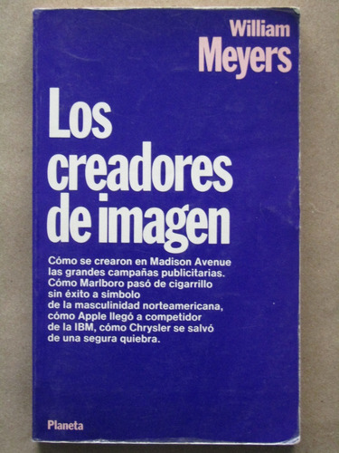 William Meyers, Los Creadores De Imagen