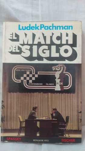 Ludek Pachman El Match Del Siglo