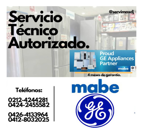 Servicio Técnico Mabe General Electric Neveras Lavadoras