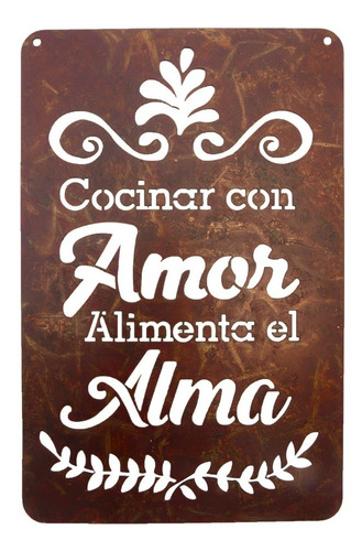 Cartel Chapa Oxidada Con Frase Colgante Deco - Disentino