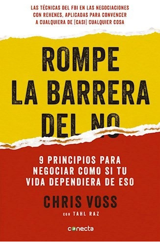 Rompe La Barrera Del No - Chris Voss - Conecta - Libro