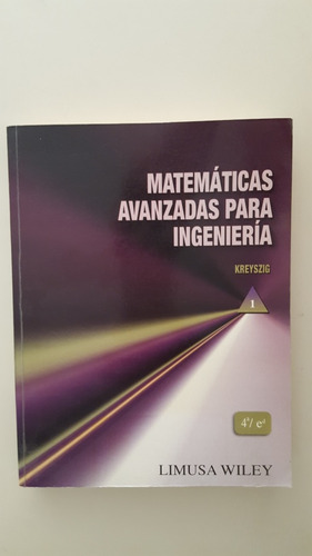 Matematicas Avanzadas Para Ingenieria Kreyszig Vol 1