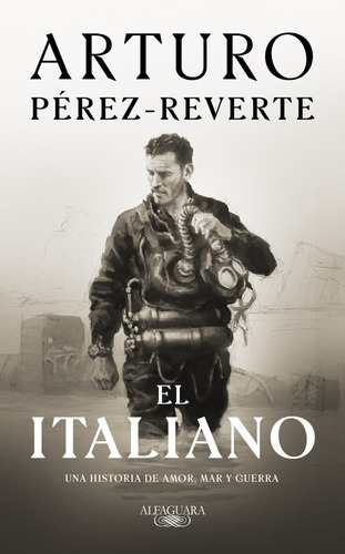 Libro El Italiano - Arturo Pérez Reverte - Alfaguara