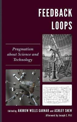 Libro Feedback Loops : Pragmatism About Science And Techn...