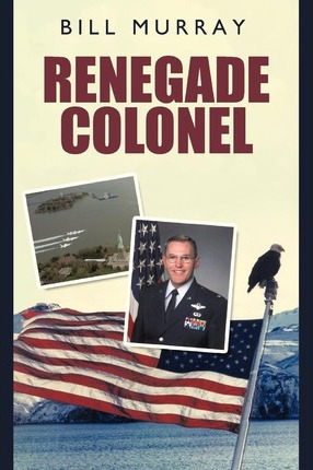 Libro Renegade Colonel - Bill Murray